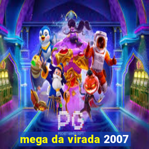 mega da virada 2007